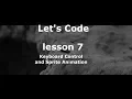 LetsCode Java Ep07 - Keyboard Control and Sprite Animation