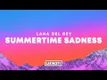 Download Lagu Lana Del Rey – Summertime Sadness (Lyrics)