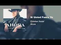 CRISTIAN NODAL - SI USTED FUERA YO - VIDEO OFICIAL 🥰
