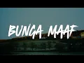Download Lagu Bunga Maaf - The Lantis || [Mix Lirik] - Nadhif Basalamah, Ahmad, Fourtwnty, Charita Utami