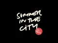 The Snuts - Summer In The City [Official Audio]