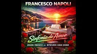 francesco napoli sinfonia de amor 2026 remix by steven van dom 