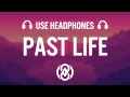 Download Lagu Trevor Daniel, Selena Gomez - Past Life (8D AUDIO) 🎧
