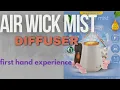 air wick essential mist diffuser how to use first use