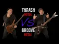 Thrash Metal VS Groove Metal (Guitar Riffs Battle)