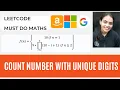 357 Count Numbers with Unique Digits Leetcode Medium Google Microsoft Interview Simple Question