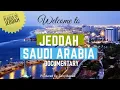 Download Lagu JEDDAH SAUDI ARABIA DOCUMENTARY | JEDDAH City KSA TOUR (English VO) | Produced by Tariq Majeed