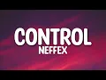 Download Lagu NEFFEX - Control (Lyrics)