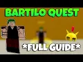 How To Do The BARTILO Quest FULL GUIDE - Blox Fruits