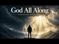 God All Along by Scripture Over Beats #gospel #christianmusic #faith #praise #God #Jesus #fyp #new