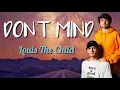 DON'T MIND- Louis The Child