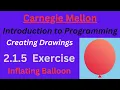 CM Intro to Programming Unit 2 Lesson 1 Exercise Inflating Balloon