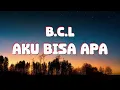 Download Lagu Aku Bisa Apa  - Bunga Citra Lestari (Lirik)