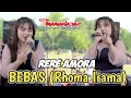Download Lagu BEBAS - RERE AMORA - NEW MANAHADAP | MITRA AUDIO