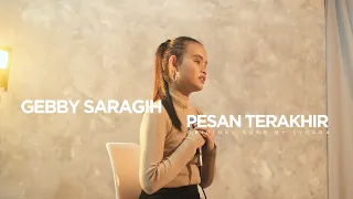 Download Gebby Saragih - Pesan Terakhir (Cover) MP3