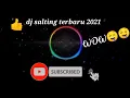 Download Lagu dj salting slowed tiktok 2021