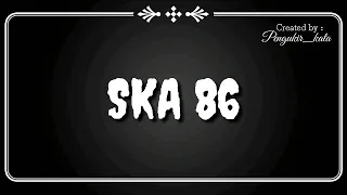 Download SKA 86 - Lali rasane tresno (full lyric) MP3