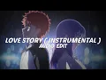 Download Lagu love story instrumental ( tiktok version ) - indila「edit audio」