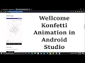 Welcome Konfetti Animation in Android Studio