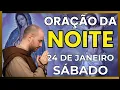 Lagu ORAÇÃO DE HOJE PODEROSA (24 DE JANEIRO) REZE COMIGO | INSPIRAÇÃO FREI GILSON