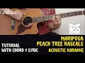 Download Lagu Peach Tree Rascals - Mariposa [ Acoustic Karaoke with Chord \u0026 Lyric ]