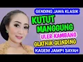 Lagu KUTUT MANGGUNG ULER KAMBANG DAN GLATHIK GLINDING GENDING JAWA KLASIK KAGEM JAMPI SAYAH.