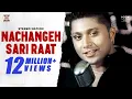 Download Lagu Nachangeh Sari Raat Official Video Song - Stereo Nation - Slave Ii Fusion - Moviebox Record Label