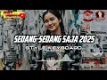 Lagu Lagu joget keyboard 2025 〽️🎹 SEDANG-SEDANG SAJA 🎹〽️ - @AnggurRmxr 