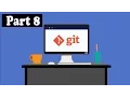 GIT tutorial for beginners GIT different Part 8