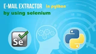 E-mail Extractor By Using Selenium In Python