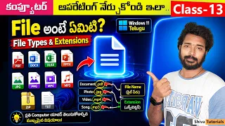 Computer class - 13 What is File Types of Files File Name Extension Computer Basics Telugu