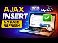 AJAX Insert in PHP MySQL Without Page Refresh Complete Tutorial
