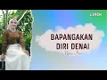 Lagu BAPANGA KAN DIRI DENAI - Melisa Putri || POP MINANG || Video Lirik