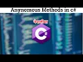 36 Anonymous Methods in c anonymous function anonymous function example