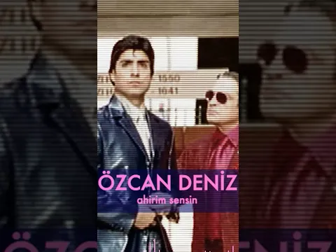 Özcan Deniz - Ahirim Sensin ( Evvelim Sen Oldun ) #shorts