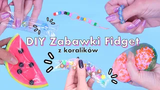 DIY Zabawki Fidget z koralików! Jak zrobić antystressowe zabawki fidget
