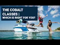 The Cobalt Boat Classes Which is right for you