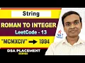 Roman to Integer LeetCode 13 DSA in Java Full Course