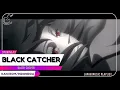 Download Lagu Black Catcher - Vicke Blanka KAN/ROM/INDO Lirik Terjemahan Indonesia Black Clover OP