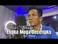 Download Lagu LAGU BUGIS ABADI - ENGKA MOGA DECENGKU - CIPT. A. RASYID (COVER MUSIC VIDEO)