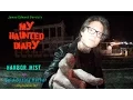 Long Island GHOST Scare On FILM at Harbor Mist REAL Paranormal MY HAUNTED DIARY