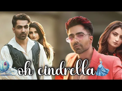 Download MP3 Oh Cinderella Tere Utte Aaya Dil (Official) | Oh Cinderella Song | Cinderella Tere Utte Aaya Dil