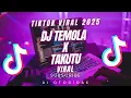 Download Lagu 🔥 DJ TE MOLLA X TAKUTU 🔥 | DJ VIRAL TIKTOK 2025 TERBARU 🔊