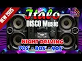 Download Lagu Driving Music Italo Disco 🎧 Night Drive Relaxation 2025 - Chill Eurobeat Megamix \u0026 Deep Bass Vibes