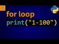 Print 1 To 100 In Python Using For Loop