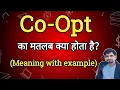 Co-opt Meaning in Hindi Co-opt Ka Matlab kya Hota hai English to Hindi dictionary