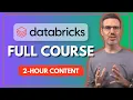 Databricks Full Course for Beginners 2 Hours - Declarative Pipelines Lakeflow Designer