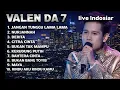 Lagu VALEN DA7 FULL ALBUM PALING VIRAL TANPA IKLAN