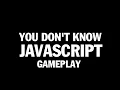 You don t know JavaScript gameplay