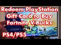 How to Redeem PlayStation Gift Card on to Buy Fortnite V-Bucks